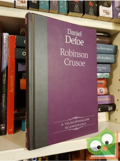 Daniel Defoe: Robinson Crusoe (világirodalom klasszikusai sorozat)