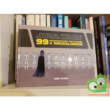   Greg Stones: Star Wars 99 rohamosztagos csatlakozik a Birodalomhoz
