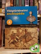 Világtörténelmi enciklopédia 4. - Róma virágkora és bukása