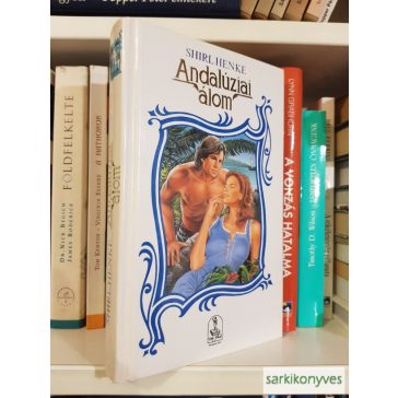 Shirl Henke: Andalúziai álom