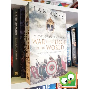 Ian Ross: War at the edge of the world (Twilight of empire)