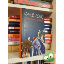 Kate Long: Rossz anyák kézikönyve