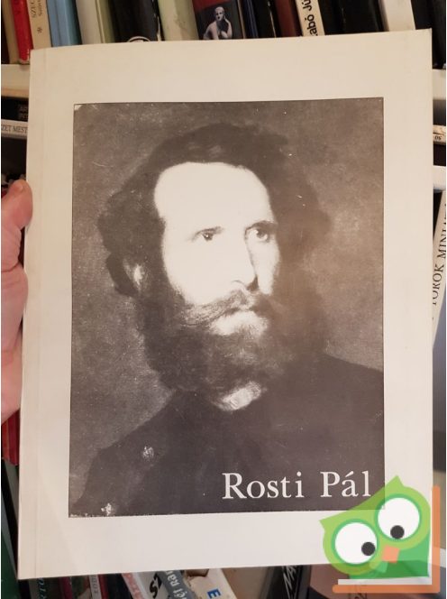 Rosti Pál 1830-1874