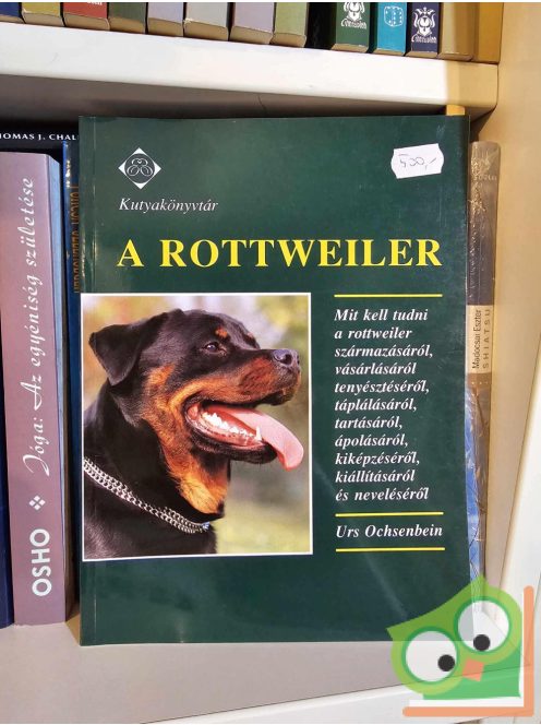 Urs Ochsenbein A ​rottweiler (Kutyakönyvtár)