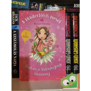   Lara Faraway: Rozi és a különleges kívánság (A tündértövis meséi 1.)