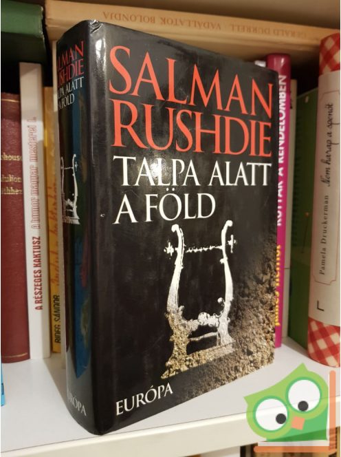 Salman Rushdie: Talpa alatt a föld