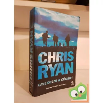 Chris Ryan: Gyilkolni a cégért