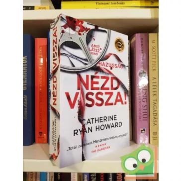 Catherine Ryan Howard: Nézd vissza! (újszerű)