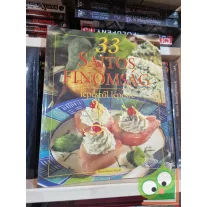   Hunyaddorbai Csaba: 33 sajtos finomság - Lépésről lépésre