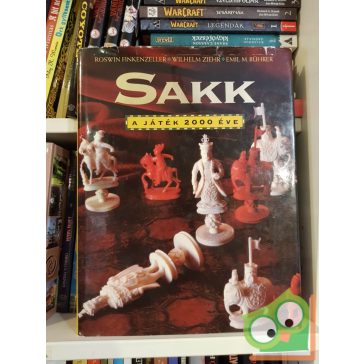  Roswin Finkenzeller - Wilhelm Ziehr - Emil M. Bührer: Sakk - A játék 2000 éve