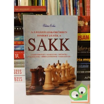 Takács Erika: A legszéleskörűbben ismert játék a sakk