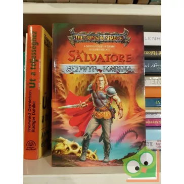 R. A. Salvatore: Bedwyr ​kardja (The Crimson Shadow 1.)