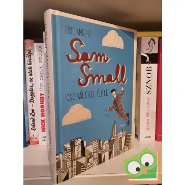 Eric Knight: Sam Small csodálatos élete (újszerű)