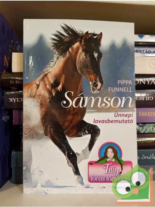 Pippa Funnell: Sámson (Tilly lovas történetei 4.)