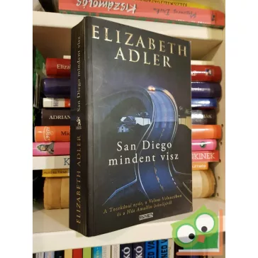 Elizabeth Adler: San Diego mindent visz