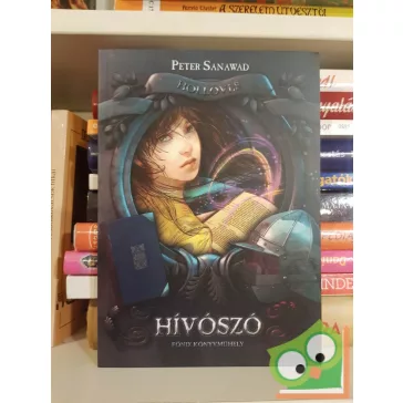 Peter Sanawad: Hívószó (Hollóvér 1.)