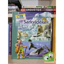   Szabóné Debreceni Erzsébet, Veres László: Sarkvidékek (Mesék Sir Mortimer útinaplói alapján)
