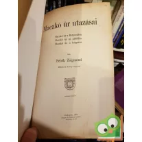   Sebők Zsigmond: Maczkó úr utazásai (Maczkó úr a Retyezáton/Maczkó úr az Alföldön/Maczkó úr a tengeren)