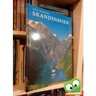 Anneliese Klücks: Skandinavien - Schöne Urlaubsziele