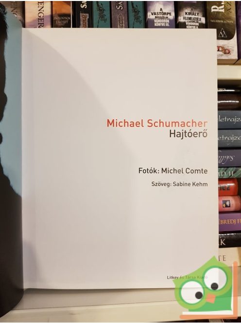 Sabine Kehm: Schumacher (ritka)