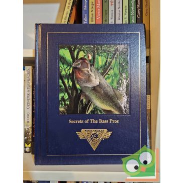   Dick Sternberg: Secrets of the Bass Pros ( North American Fishing Club)