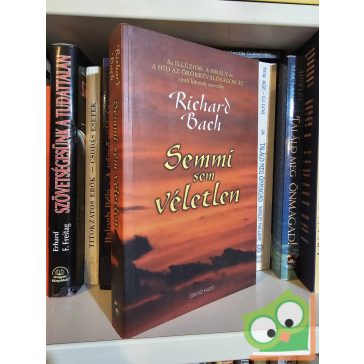 Richard Bach: Semmi sem véletlen