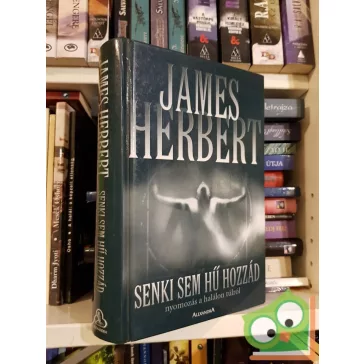 James Herbert: Senki sem hű hozzád