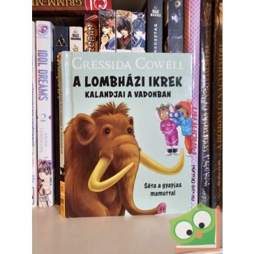   Cressida Cowell: Séta a gyapjas mamuttal (A Lombházi ikrek kalandjai a vadonban 5.)(Happy Meal readers)