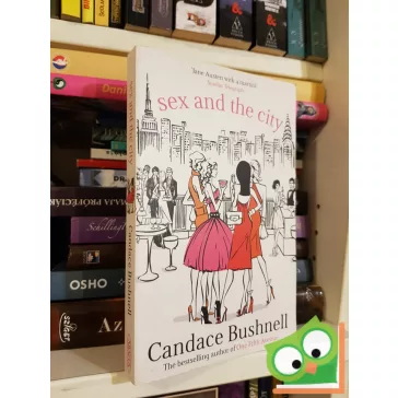 Candace Bushnell: Sex and the City