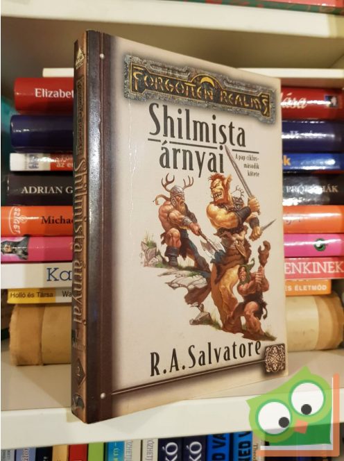 R. A. Salvatore: Shilmista árnyai (Pap-ciklus 2.) (Forgotten Realms)