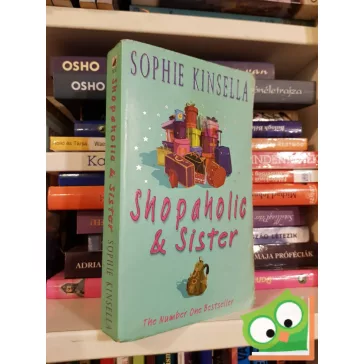 Sophie Kinsella: Shopaholic & Sister (Shopaholic 4.)