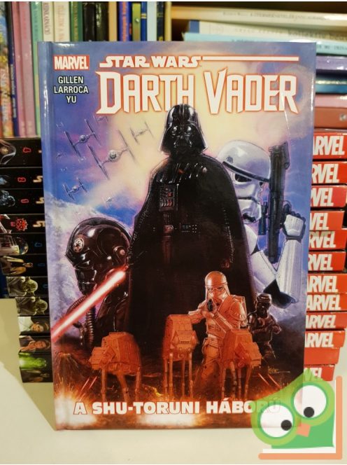 Kieron Gillen: A shu-toruni háború (Star Wars: Darth Vader 3.)(Képregény)
