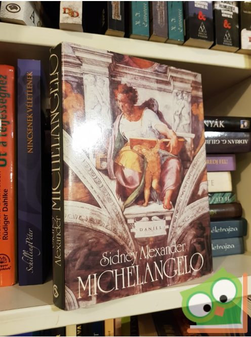 Sidney Alexander: Michelangelo