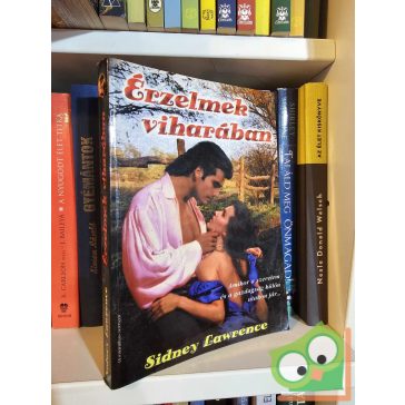 Sidney Lawrence: Érzelmek viharában