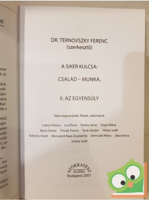 Szerk.: Dr. Ternovszky Ferenc: A siker kulcsa: Munka - Család. (II. Az egyensúly)
