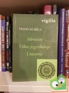 Hamvas Béla: Silentium / Titkos jegyzőkönyv / Unicornis (ritka)