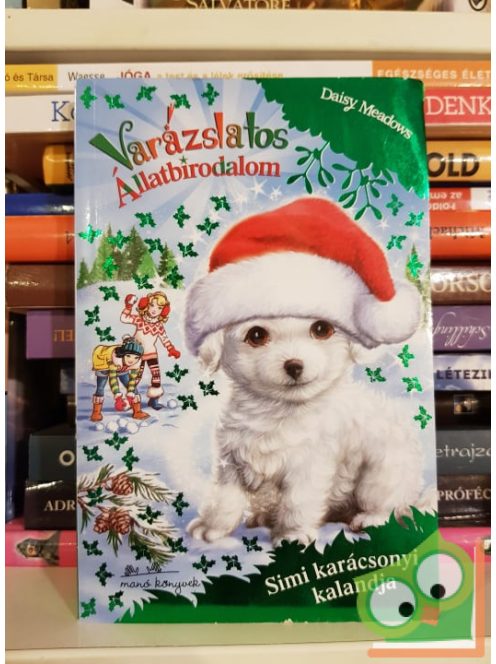 Daisy Meadows: Simi karácsonyi kalandja (Varázslatos Állatbirodalom különkiadás 5.)