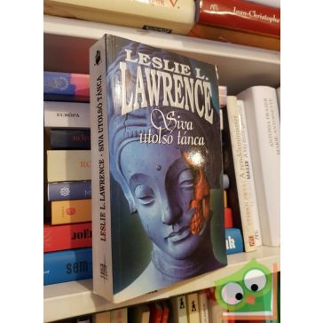 Leslie L. Lawrence: Siva utolsó tánca (Siva 1.)