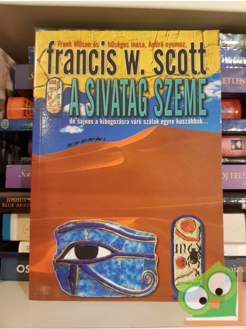 Francis W. Scott A Sivatag Szeme (Frank Wilson 2.)