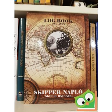 Log Book (1917-2017); Skipper napló - Skipper Dnevnik