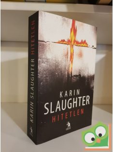 Karin Slaughter: Hitetlen (Grant County 5.) Ritka