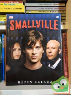 Craig Byrne: Smallville - Képes kalauz