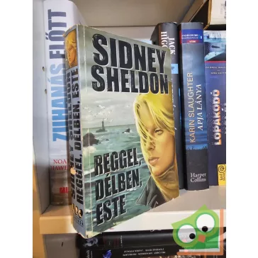 Sidney Sheldon: Reggel, délben, este