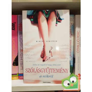 Mineke Schipper: Soha ne vegyél el nagy lábú nőt!