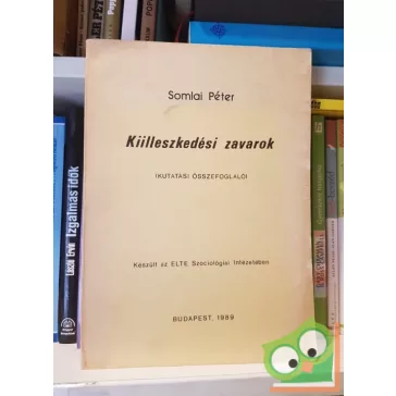 Somlai Péter: Kiilleszkedési zavarok