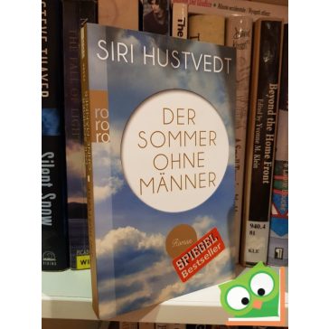 Siri Hustved: Der Sommer ohne Männer