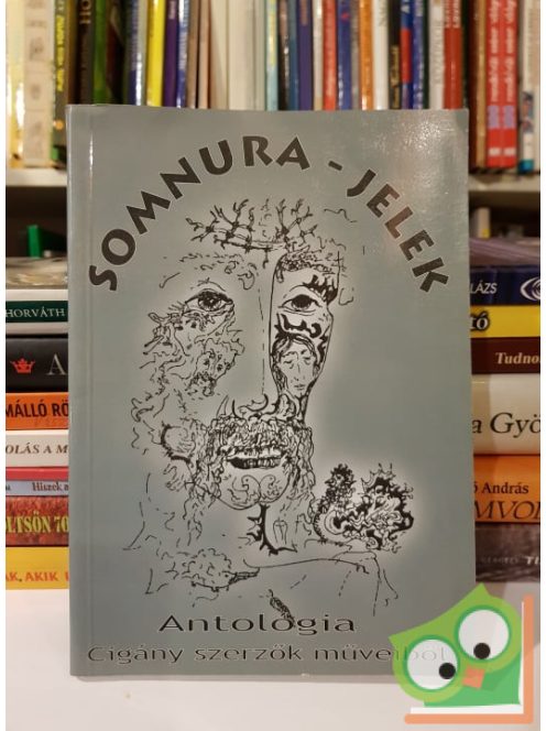 Fialovszky Magdolna: Somnura-jelek Antológia (Cigány szerzők műveiből) (dedikált)