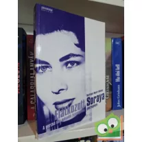 Bertrand Meyer-Stabley: Soraya, az elátkozott hercegnő