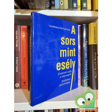 Thorwald Dethlefsen: A sors mint esély