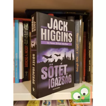 Jack Higgins: Sötét igazság (Sean Dillon 12.)